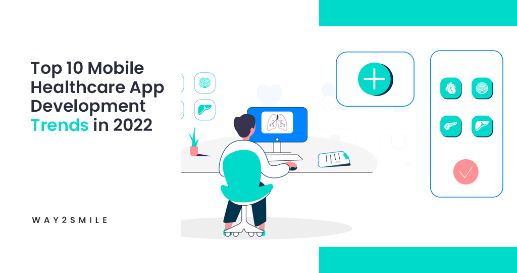 Healthcare Applications Development Trends