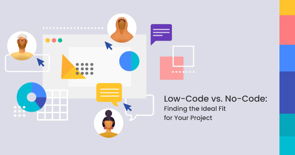 Low-Code vs. No-Code: Finding the Ideal Fit for Your Project